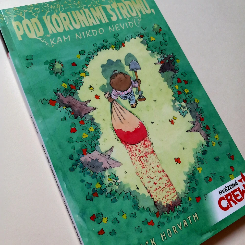 Hvězdná CREW 2: Pod korunami stromů, kam nikdo nevidí