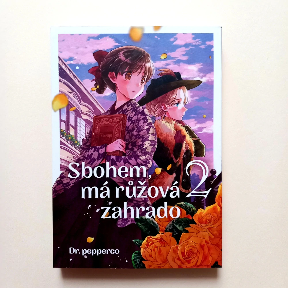 Sbohem, má růžová zahrado: Díl 1-3