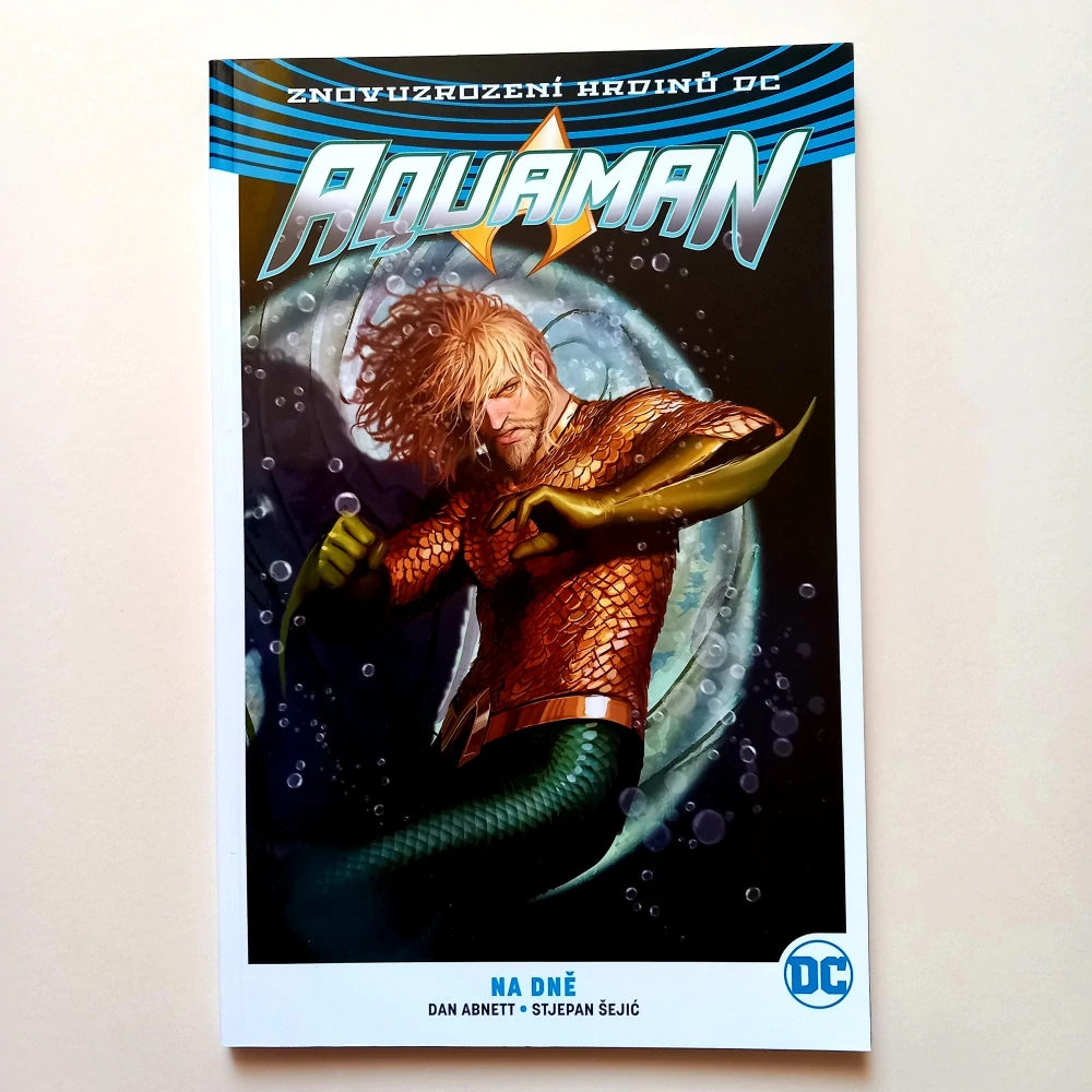 Aquaman: Díl 3-4 (Znovuzrození hrdinů DC)