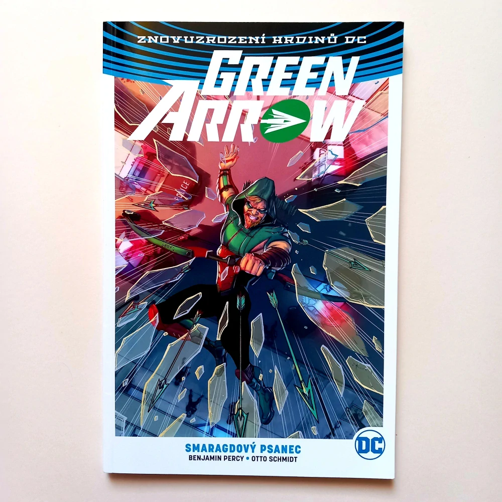 Green Arrow: Díl 1-3 (Znovuzrození hrdinů DC)
