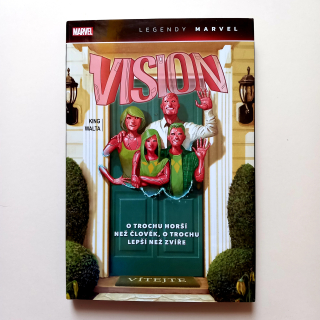 Vision: O trochu horší než člověk, o trochu lepší než zvíře (Legendy Marvel)