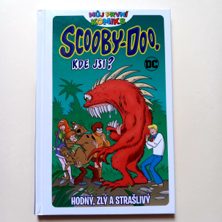 Můj první komiks: Scooby-Doo, kde jsi?: Hodný, zlý a strašlivý