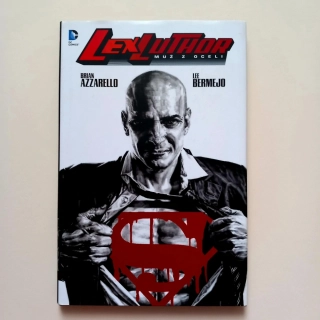 Lex Luthor: Muž z oceli