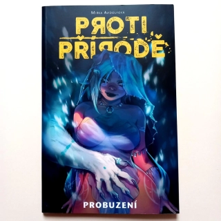 Proti přírodě 1: Probuzení