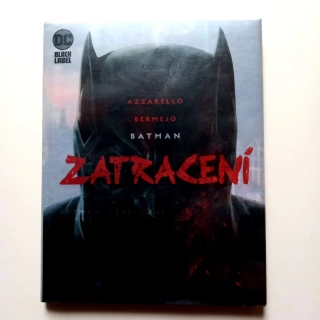 Batman: Zatracení