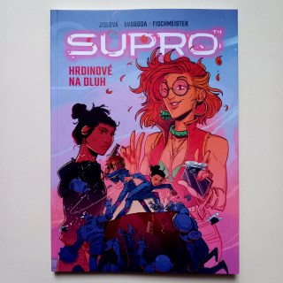 Supro: Hrdinové na dluh